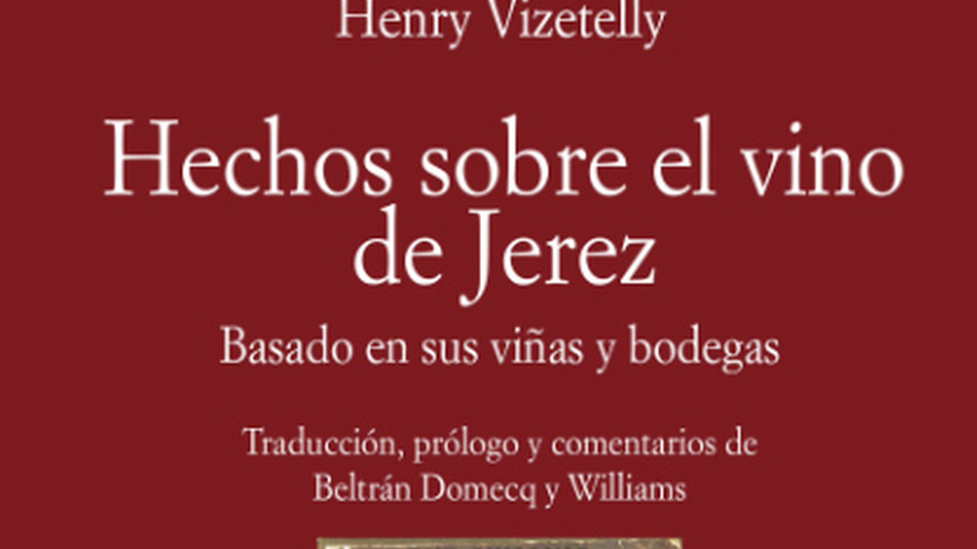 Carmen Aumesquet recomienda 'Hechos sobre el vino de Jerez'
