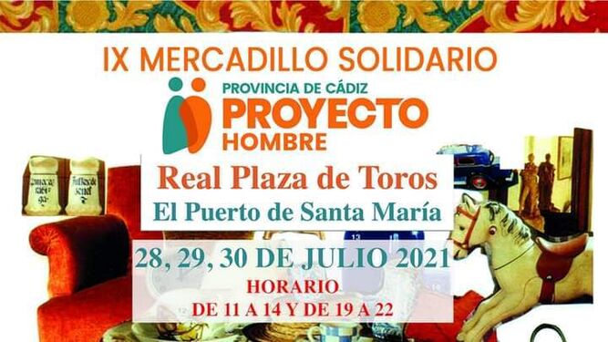 El Mercadillo de Proyecto Hombre se instalará en la Plaza de Toros de El Puerto.