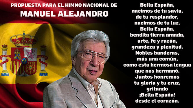 Letra de Manuel Alejandro para el himno nacional.