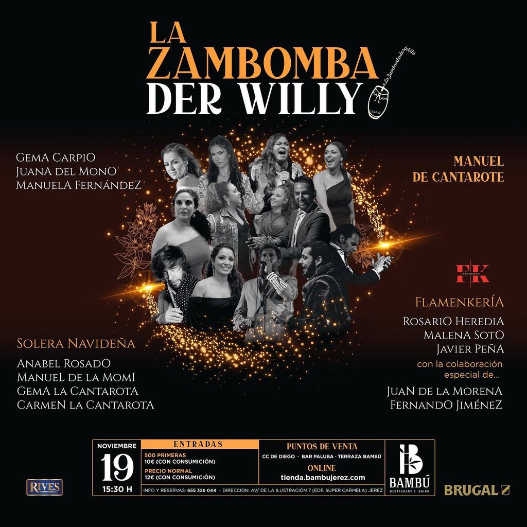 La Zambomba der Willy, en Bamb&uacute; Jerez