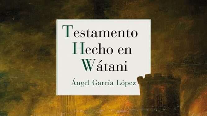 El testamento lírico de Ángel García López